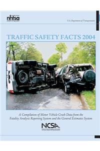 Traffic Safety Facts 2004