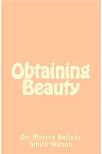 Obtaining Beauty