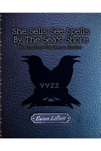 She Sells See Spells By The Sea's Shore