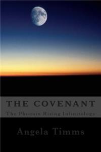 Phoenix Rising The Covenant