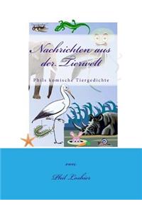 Nachrichten aus der Tierwelt