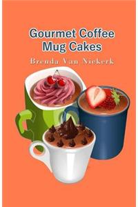 Gourmet Coffee Mug Cakes