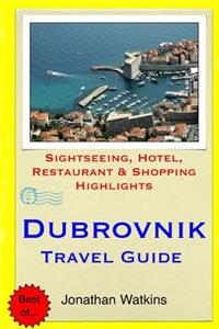 Dubrovnik Travel Guide