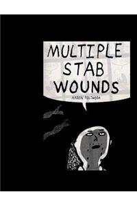 Multiple Stab Wounds