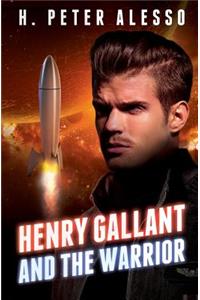 Henry Gallant and the Warrior