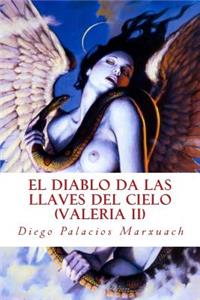 El diablo da las llaves del cielo