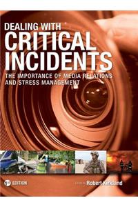 Dealing with Critical Incidents