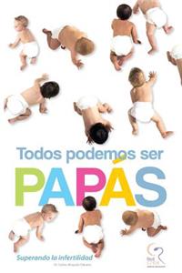 Todos Podemos Ser Papás