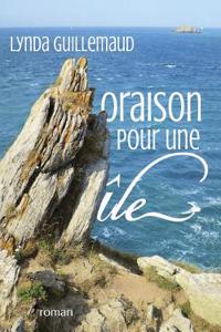 Oraison Pour Une Ile