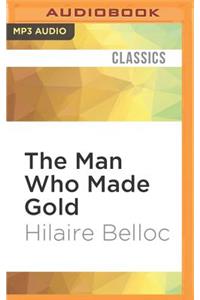 Man Who Made Gold