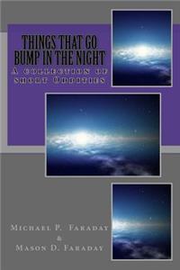 Things that go bump in the night