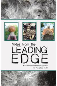 Notes from the Leading Edge