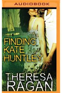 Finding Kate Huntley