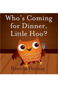 Who's Coming for Dinner, Little Hoo?