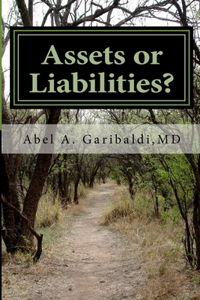 Assets or Liabilities?