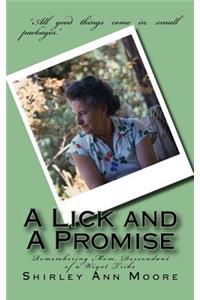 Lick and A Promise