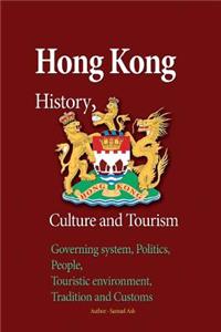Hong Kong History, Culture and Tourism