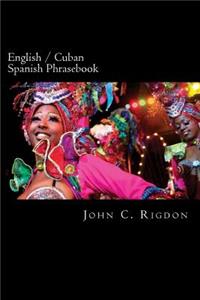 English / Cuban Spanish Phrasebook