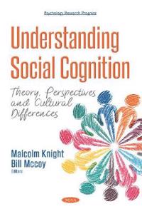 Understanding Social Cognition