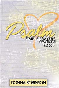 Psalm Simple Prayers Devotional Book 5