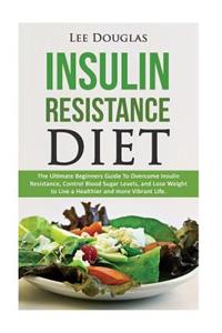 Insulin Resistance Diet