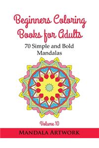 Beginners Coloring Books for Adults - Volume 10