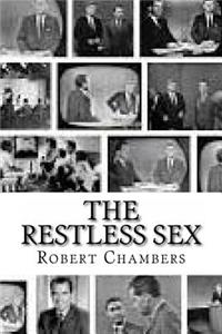 The Restless Sex