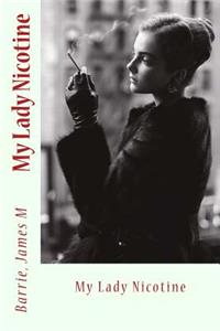 My Lady Nicotine