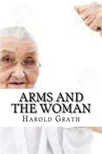 Arms and the Woman