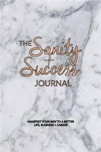 Sanity and Success Journal