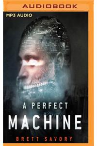Perfect Machine