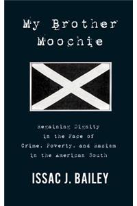 My Brother Moochie