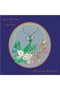 Mana the Mantis