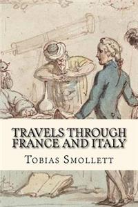 Travels Through France and Italy