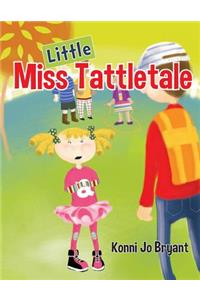 Little Miss Tattletale