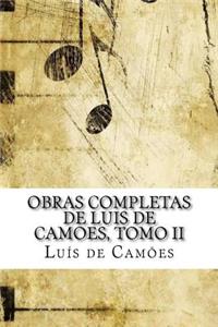 Obras Completas de Luis de Camoes, Tomo II