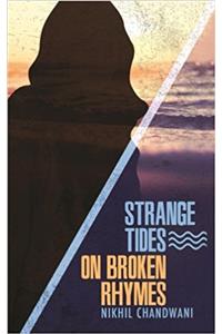 Strange Tides on Broken Rhymes