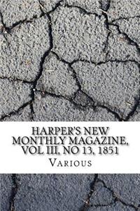 Harper's New Monthly Magazine, Vol III, No 13, 1851
