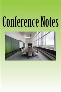 Conference Notes