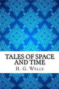 Tales of Space and Time
