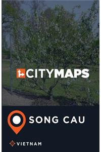 City Maps Song Cau Vietnam