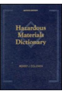Hazardous Materials Dictionary, Second Edition