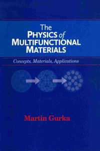 The Physics of Multifunctional Materials