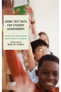 Using Test Data for Student Achievement