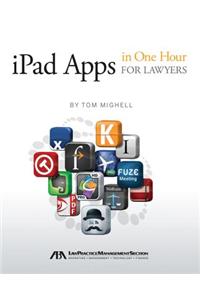 iPad Apps in One Hour for Lawyers