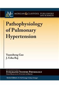 Pathophysiology of Pulmonary Hypertension