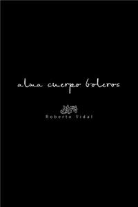 Alma Cuerpo Boleros