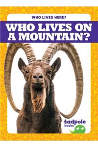 Who Lives on a Mountain?