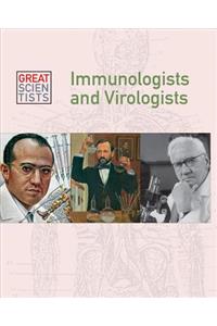 Immunologists and Virologists