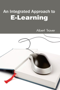 Integrated Approach to E-Learning